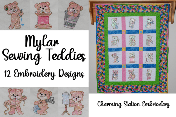 Mylar Sewing Teddies: Stitching Room Magic in 12 Designs